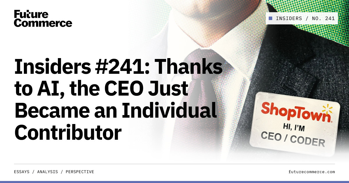 Insiders #241: Thanks to AI, the CEO Just Became an Individual Contributor